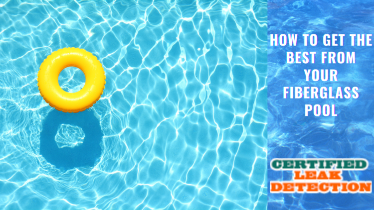 How to Get the Best from Your Fiberglass Pool