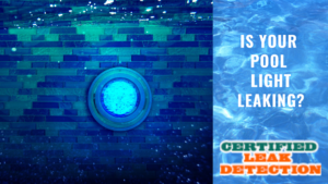 Is Your Pool Light Leaking?