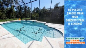 Do Plaster Cracks Mean Your Concrete Pool is Leaking?