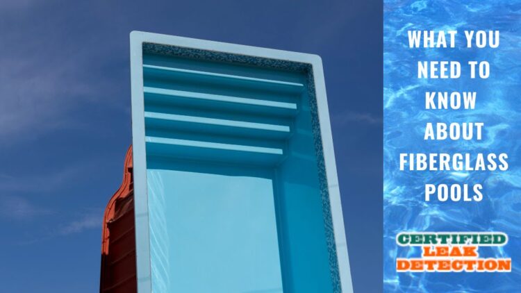 What You Need To Know About Fiberglass Pools