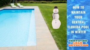 How to Maintain Your Central Florida Pool in Winter