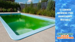 12 Common Swimming Pool Maintenance Mistakes